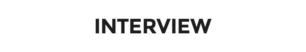 INTERVIEW